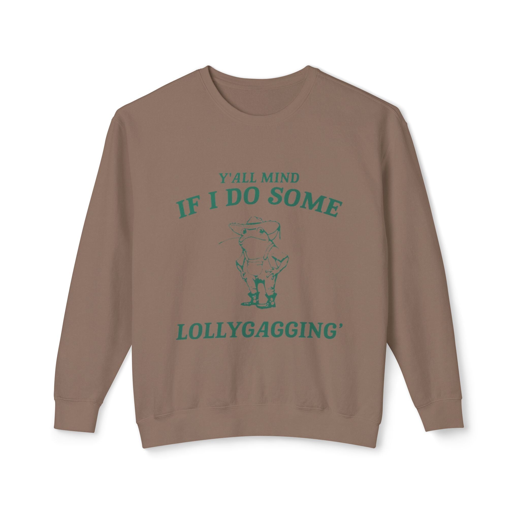 Crewneck Sweatshirt - "Y'all Mind If I Do Some Lollygagging" Pig Graphic