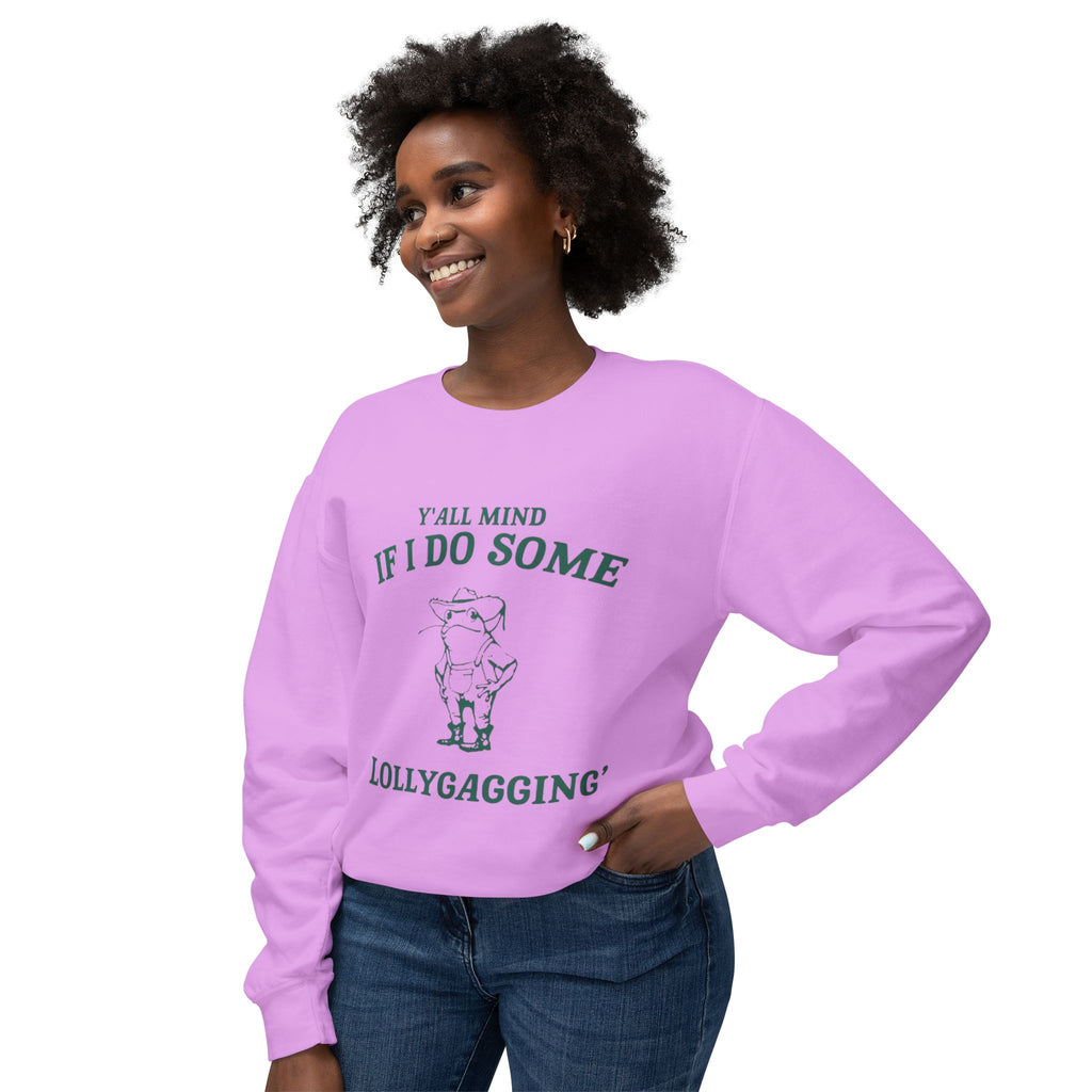 Crewneck Sweatshirt - "Y'all Mind If I Do Some Lollygagging" Pig Graphic
