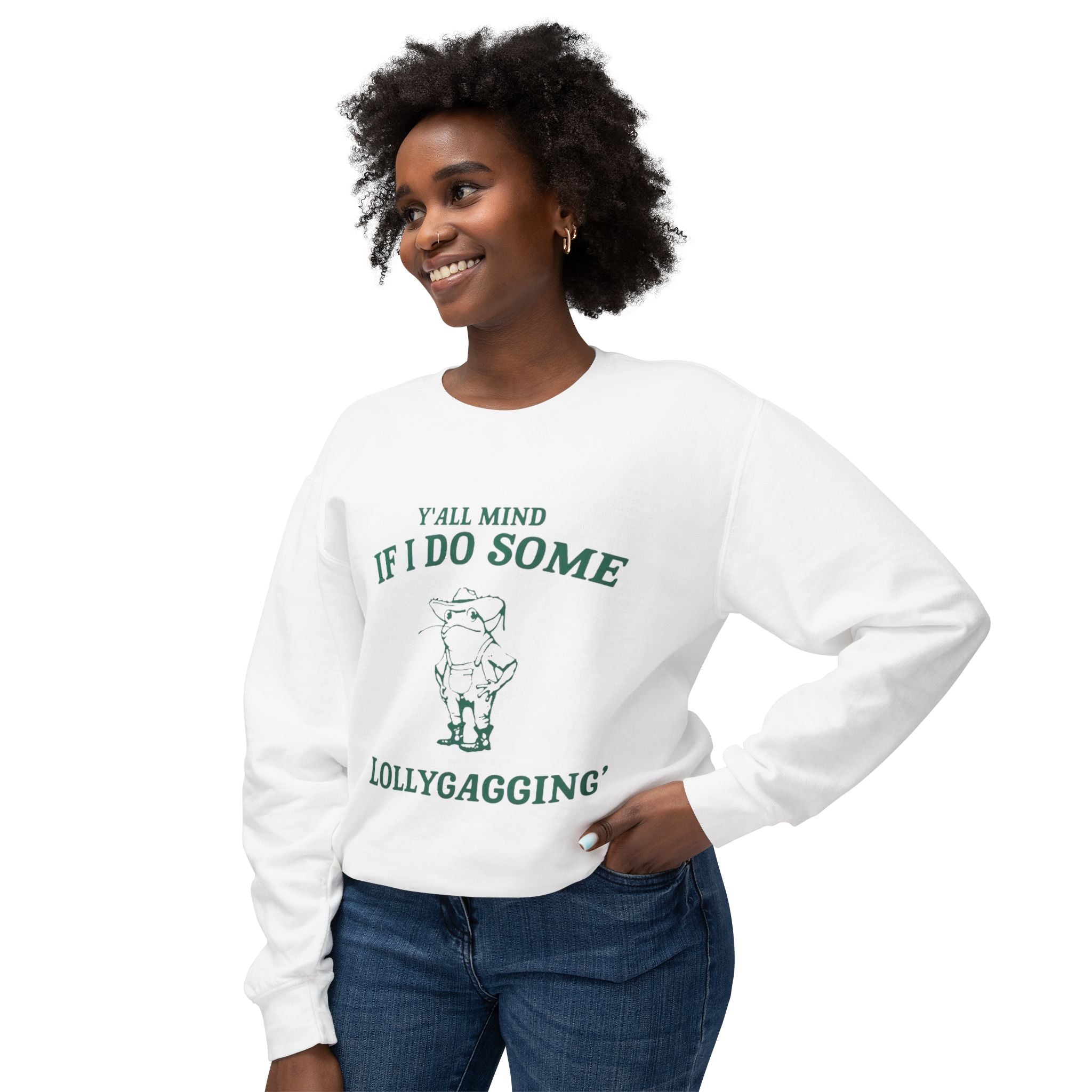 Crewneck Sweatshirt - "Y'all Mind If I Do Some Lollygagging" Pig Graphic