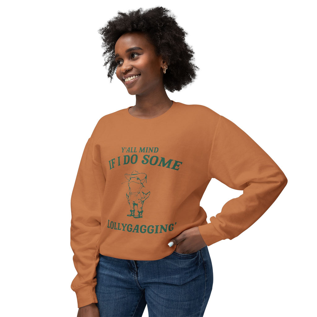 Crewneck Sweatshirt - "Y'all Mind If I Do Some Lollygagging" Pig Graphic