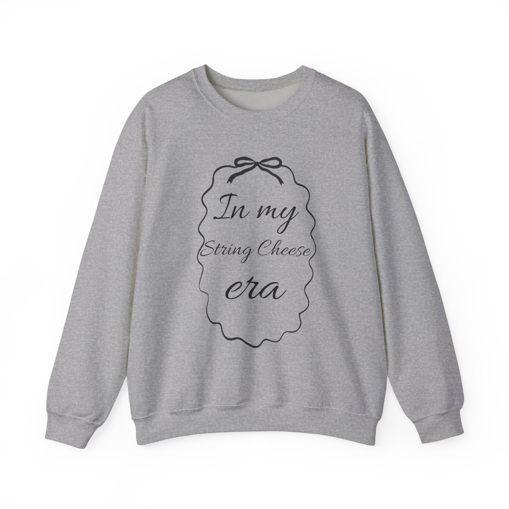 In My String Cheese Era Sweatshirt