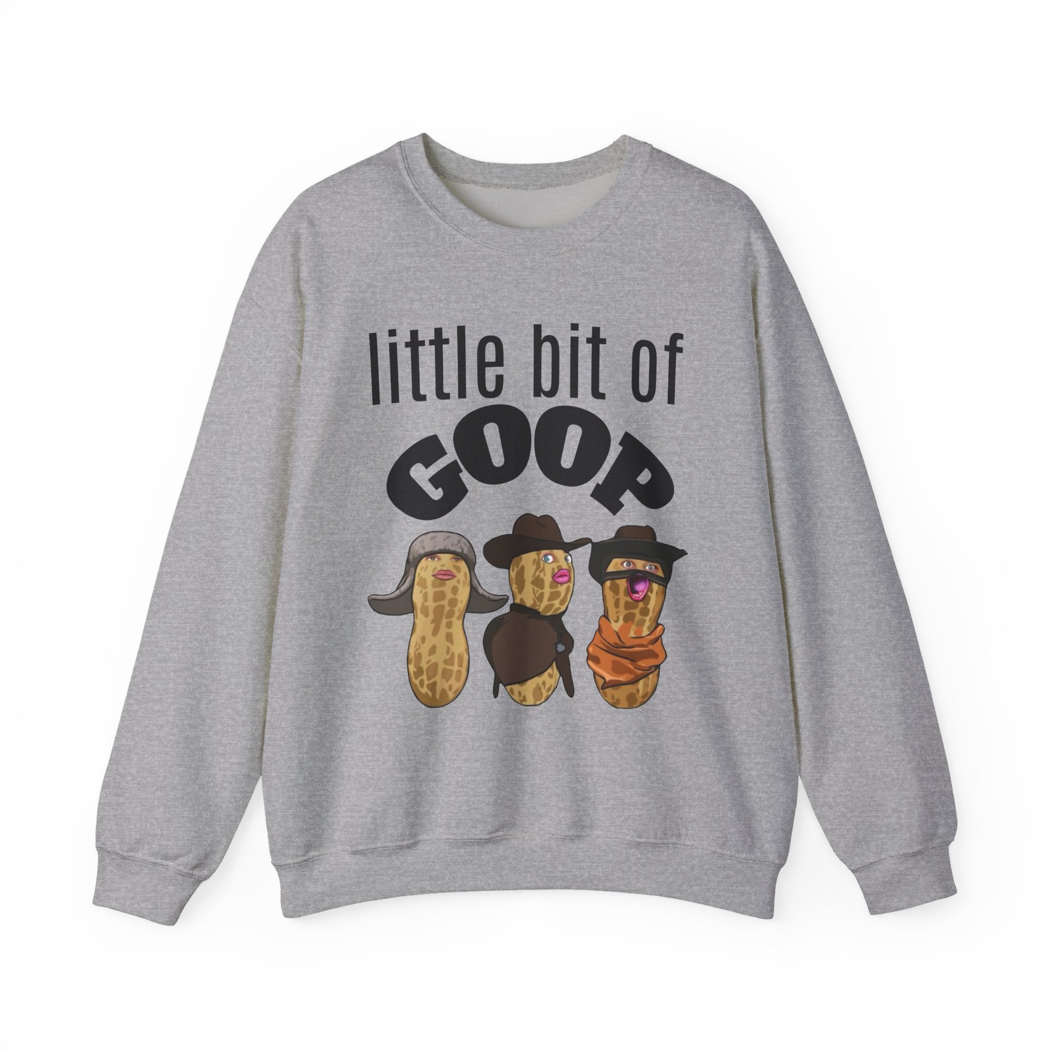 Little Bit of Goop Sweatshirt — Cute Peanut Trio Graphic Crewneck