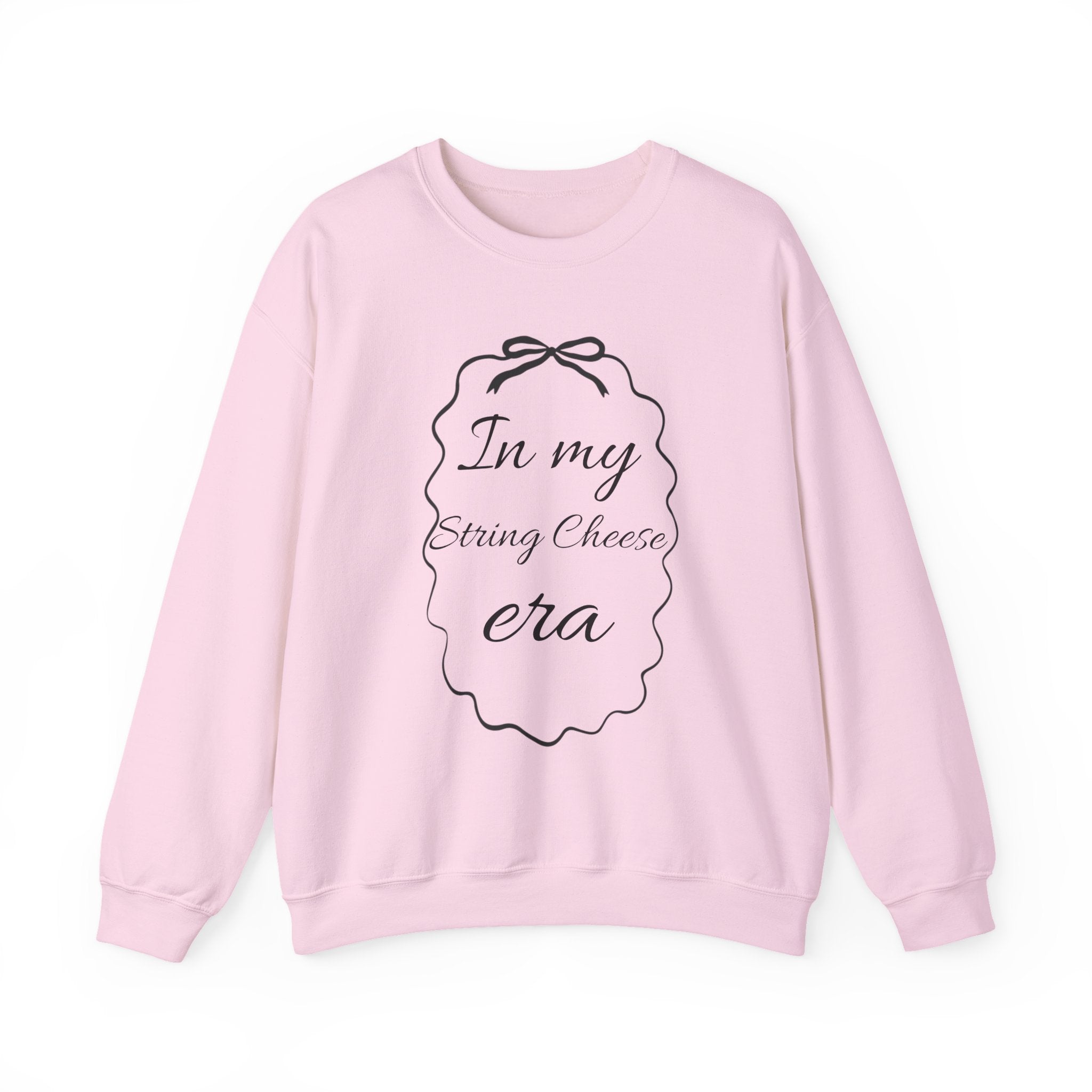 In My String Cheese Era Sweatshirt
