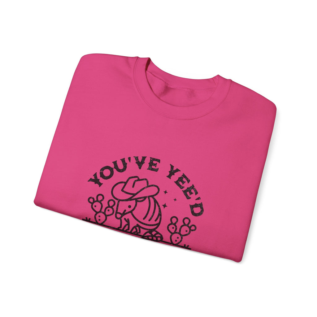 Crewneck Sweatshirt - "You've Yeed Your Last Haw" Cowboy Horse Graphic