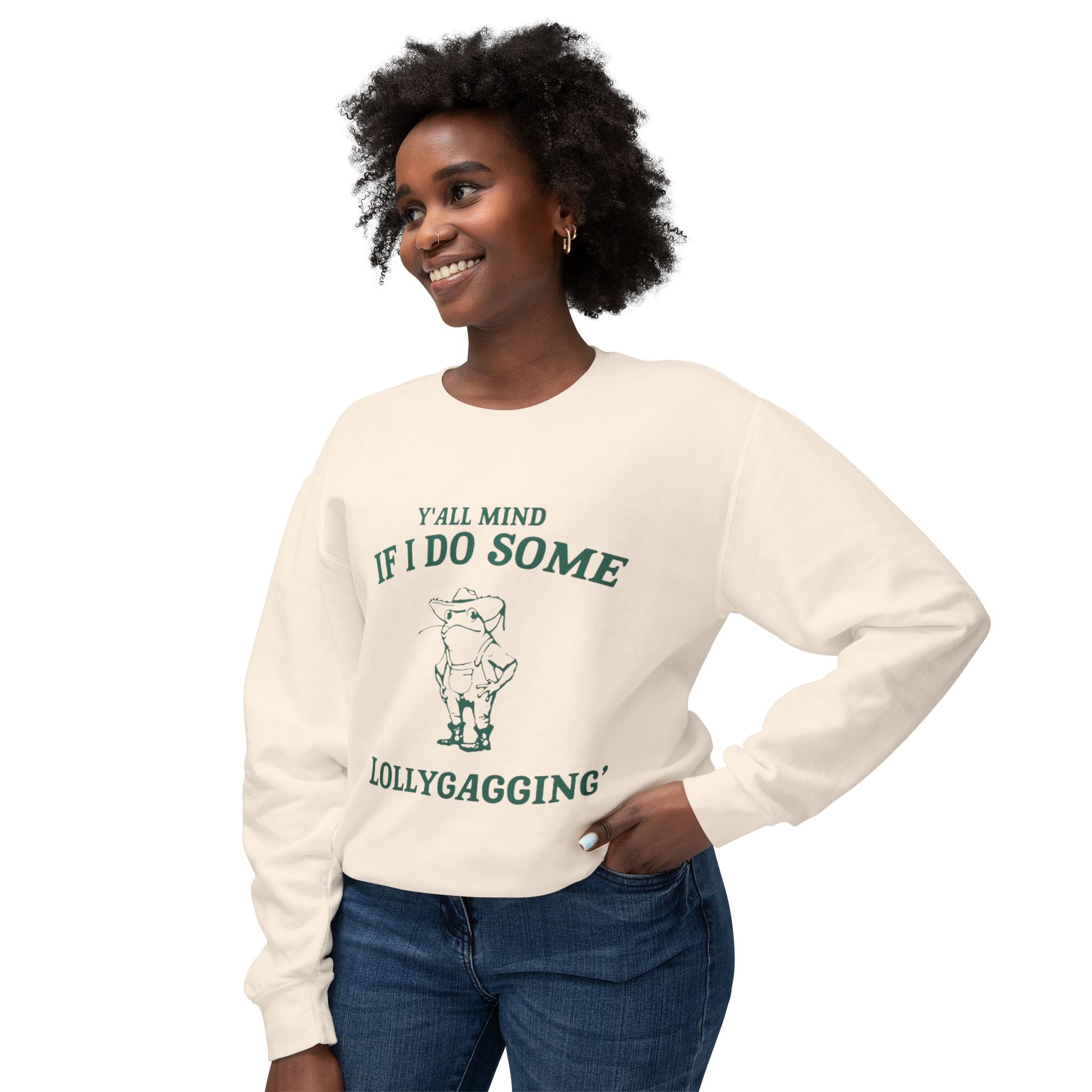 Crewneck Sweatshirt - "Y'all Mind If I Do Some Lollygagging" Pig Graphic