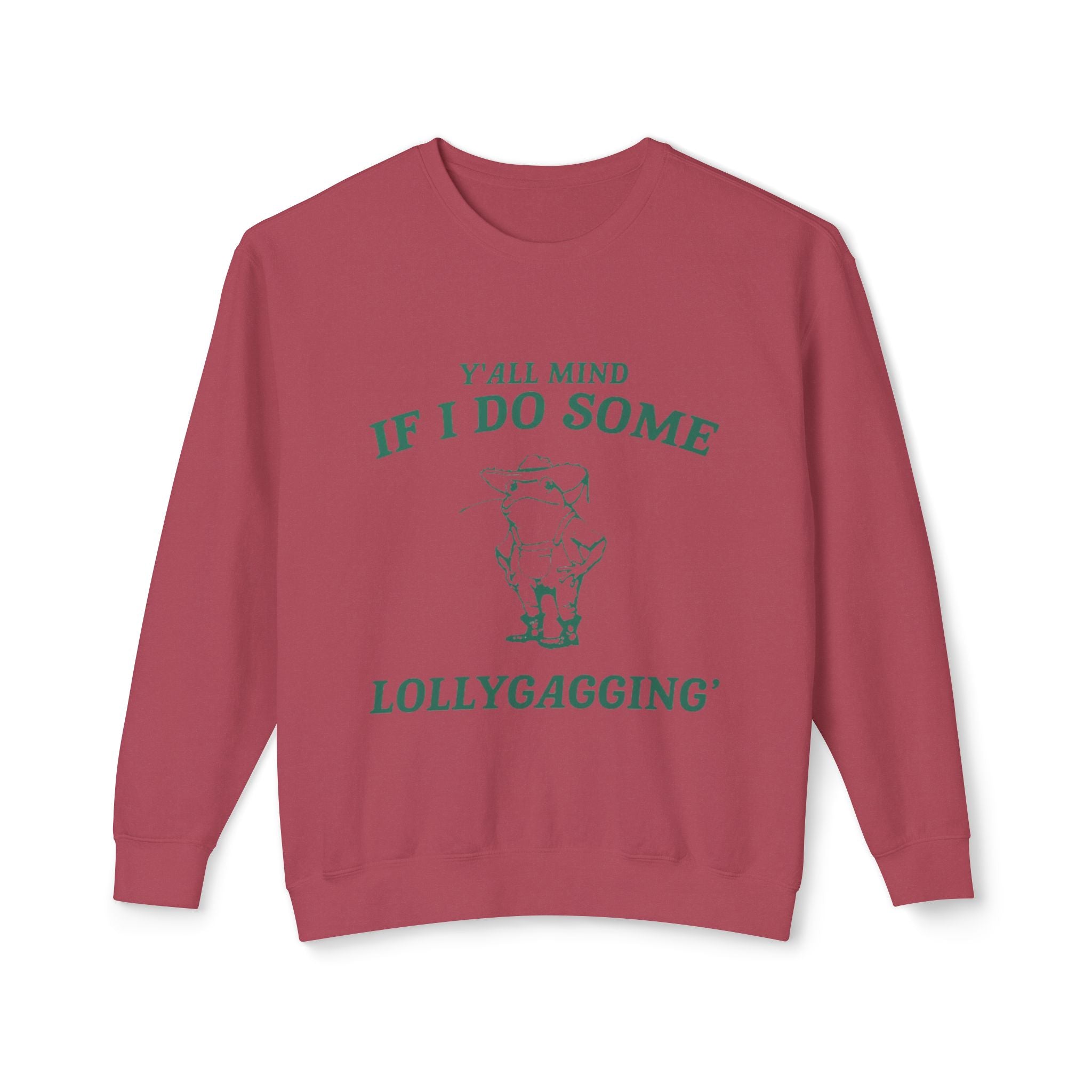 Crewneck Sweatshirt - "Y'all Mind If I Do Some Lollygagging" Pig Graphic