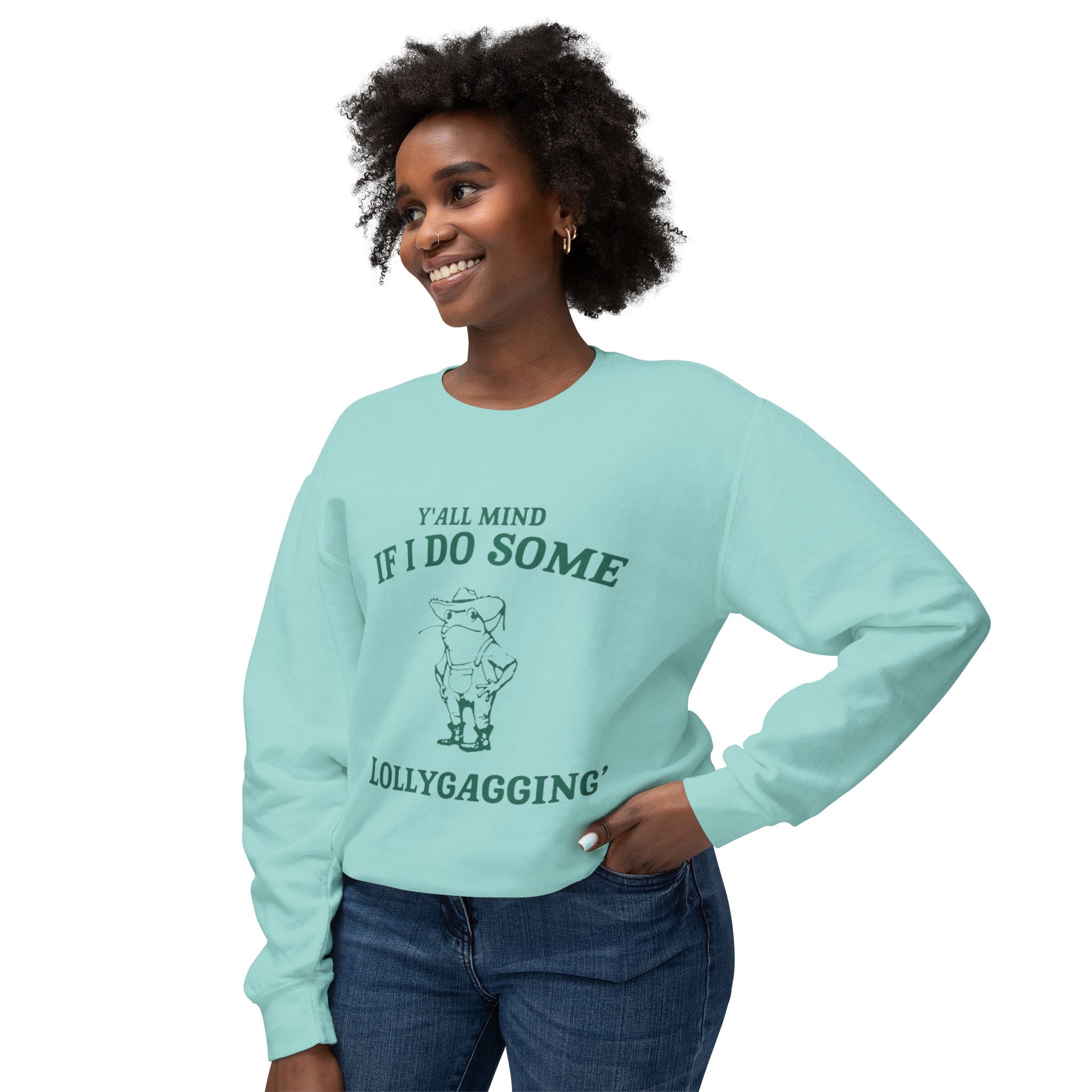 Crewneck Sweatshirt - "Y'all Mind If I Do Some Lollygagging" Pig Graphic